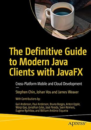 the definitive guide to modern java clients with javafx cross platform mobile and cloud development 1st
