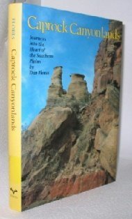 caprock canyonlands journeys into the heart of the southern plains 1st edition dan l flores 0292711212,