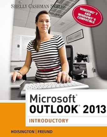 microsoft outlook 2013 introductory 1st edition corinne hoisington ,steven m freund 1285168852, 978-1285168852
