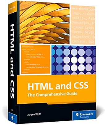 html and css the comprehensive guide to excelling in html5 and css3 for responsive web design dynamic content