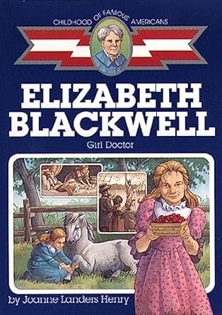 elizabeth blackwell girl doctor 1st edition joanne landers henry 0689806272, 978-0689806278