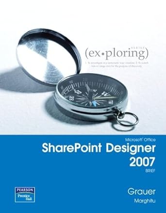 microsoft office sharepoint designer 2007 1st edition robert t grauer ,daniela marghitu 0132350513,