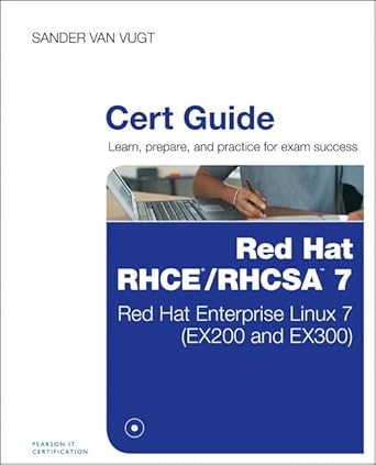 red hat rhcsa/rhce 7 cert guide red hat enterprise linux 7 1st edition sander van vugt 0789754053,