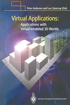 virtual applications applications with virtual inhabited 3d worlds 1st edition peter b andersen ,lars