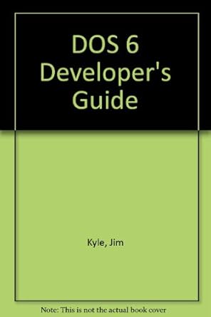 dos 6 developers guide/book and disk 1st edition jim kyle 0672302918, 978-0672302916