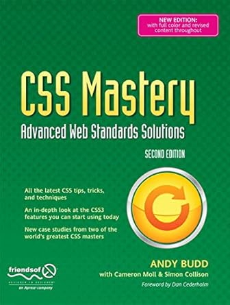 css mastery advanced web standards solutions 1st edition simon collison ,andy budd ,cameron moll 1430223979,