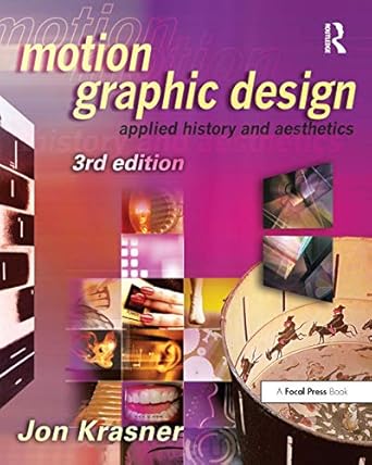 motion graphic design applied history and aesthetics 1st edition jon krasner 0240821130, 978-0240821139