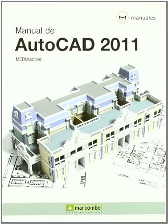 manual de autocad 2011 1st edition mediaactive 8426716989, 978-8426716989