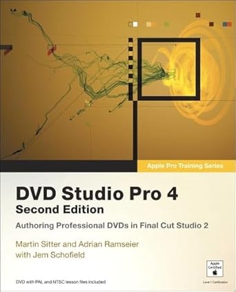 dvd studio pro 4 1st edition martin sitter ,adrian ramseier ,jem schofield 0321501896, 978-0321501899