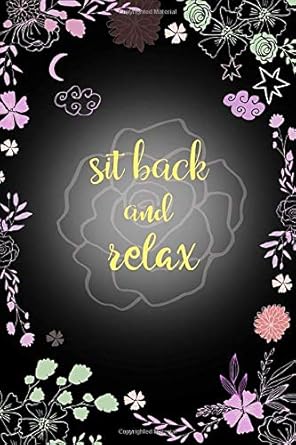 sit back and relax 4x6 small notebook for password with alphabetical tabs floral design black 1st edition