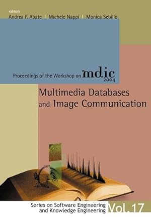 multimedia databases and image communication proceedings of the workshop on mdic 2004 1st edition andrea f