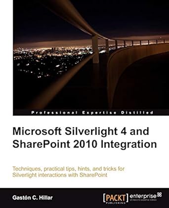microsoft silverlight 4 and sharepoint 2010 integration 1st edition gaston c hillar 184968006x, 978-1849680066
