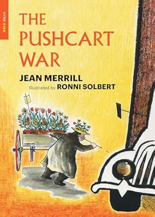 the pushcart war 1st edition jean merrill ,ronni solbert 1590179366, 978-1590179369