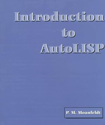 introduction to autolisp 1st edition peter m moanfeldt 0132066246, 978-0132066242