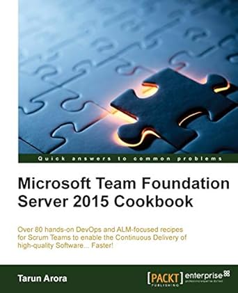 microsoft team foundation server 2015 cookbook over 80 hands on devops and alm focused recipes for scrum