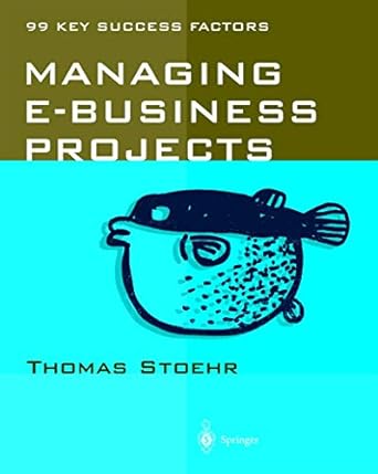 managing e business projects 1st edition thomas stoehr 3540421653, 978-3540421658