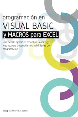 aprenda visual basic y macros para excel mas de 100 ejercicios resueltos macros y juegos para desarrollar tus