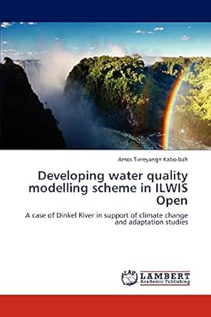 developing water quality modelling scheme in ilwis open a case of dinkel river in support of climate change