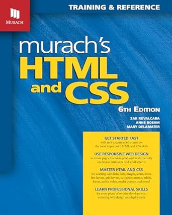 murachs html and css 1st edition zak ruvalcaba ,anne boehm ,mary delamater 1943873216, 978-1943873210