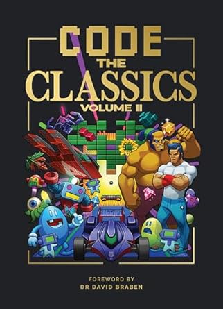 code the classics volume ii 1st edition simon brew ,allister brimble ,david crookes ,andrew gillett ,dan