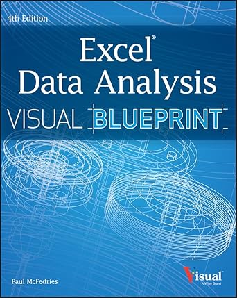 excel data analysis your visual blueprint for analyzing data charts and pivottables 1st edition paul