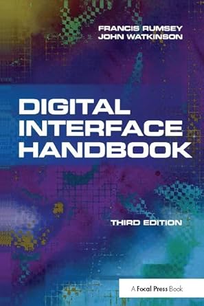 digital interface handbook 1st edition john watkinson ,francis rumsey 1138408298, 978-1138408296