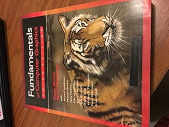 fundamentals of computer graphics 1st edition peter shirley ,michael ashikhmin ,steve marschner 1568814690,