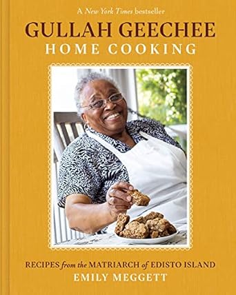 gullah geechee home cooking recipes from the matriarch of edisto island 1st edition emily meggett ,clay