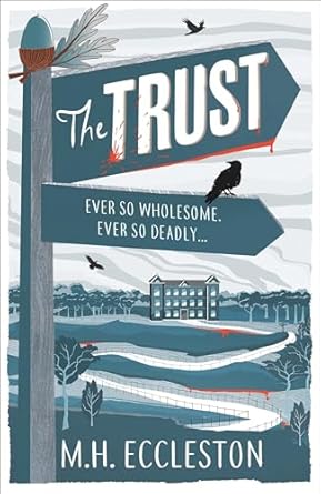 the trust 1st edition m h eccleston 1803280360, 978-1803280363