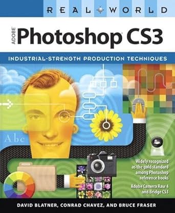 real world adobe photoshop cs3 industrial strength production techniques 1st edition david blatner ,conrad