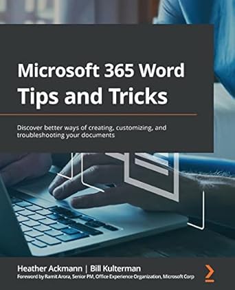 microsoft 365 word tips and tricks discover better ways of creating customizing and troubleshooting your