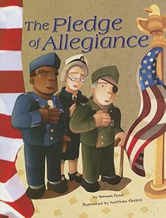 the pledge of allegiance 1st edition norman pearl ,matthew thomas skeens 1404826475, 978-1404826472