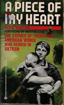 a piece of my heart 1st edition keith walker ,martha raye 0345339975, 978-0345339973