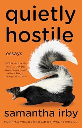 quietly hostile essays 1st edition samantha irby 0593315693, 978-0593315699