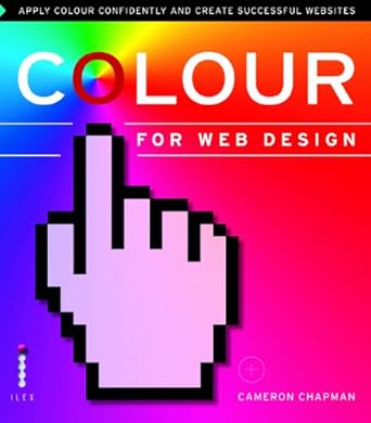 colour for web design /anglais 1st edition ilex 1781571422, 978-1781571422