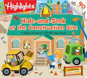 hide and seek at the construction site a hidden pictures lift the flap board book interactive seek and find