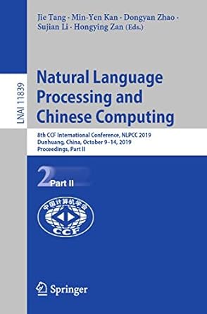 natural language processing and chinese computing 8th ccf international conference nlpcc 2019 dunhuang china