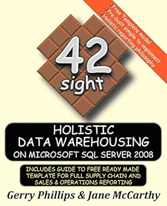 holistic data warehousing on microsoft sql server 2008 1st edition gerry phillips ,jane mccarthy 0980874246,