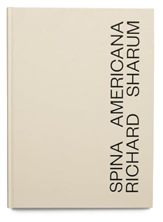 spina americana 1st edition richard sharum 1915423511, 978-1915423511