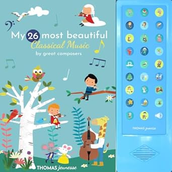 my 26 most beautiful classic musical sounds 1st edition deloste marie 2354816960, 978-2354816964