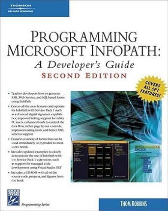 programming microsoft infopath a developers guide 1st edition thom robbins 1584504536, 978-1584504535