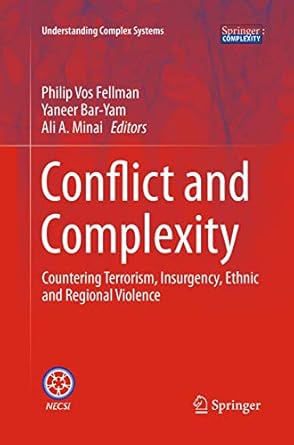 conflict and complexity countering terrorism insurgency ethnic and regional violence 1st edition philip vos