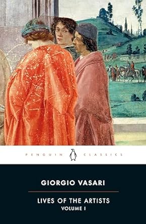 the lives of the artists volume 1 1st edition giorgio vasari ,george bull 0140445005, 978-0140445008