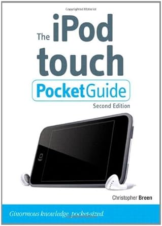 the ipod touch pocket guide 1st edition christopher breen 0321741285, 978-0321741288