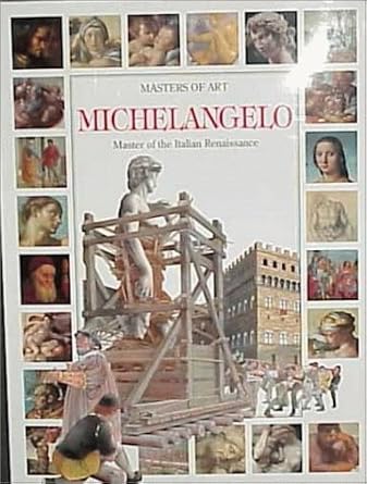 michelangelo master of the italian renaissance 1st edition gabriella di cagno ,simone boni ,l r galante