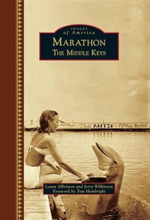 marathon the middle keys 1st edition laura albritton ,jerry wilkinson ,tom hambright 1467117390,