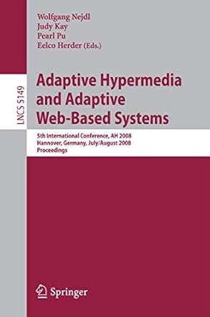 adaptive hypermedia and adaptive web based systems 5th international conference ah 2008 hannover germany july