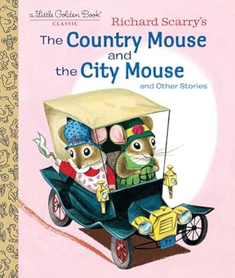 richard scarrys the country mouse and the city mouse 1st edition patricia scarry ,richard scarry 1524771457,