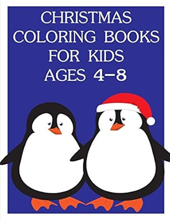 christmas coloring books for kids ages 4 8 coloring pages for children ages 2 5 from funny and variety