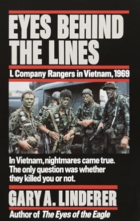 eyes behind the lines l company rangers in vietnam 1969 1st edition gary linderer 0804108196, 978-0804108195